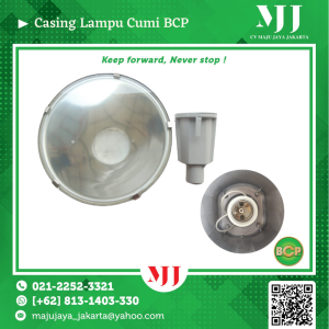 Casing Lampu Cumi BCP